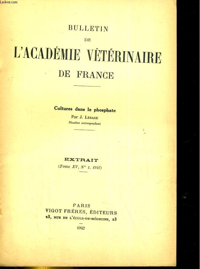 Bulletin de l'Acadmie vtrinaire de France Extrait, tome XV, N1 : Cultures dans le phosphate