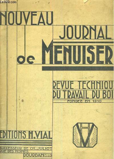 CHAMBRES / DEBATS. CHAMBRE DES DEPUTENouveau journal de menuiserie N4. Revue technique du travail du bois