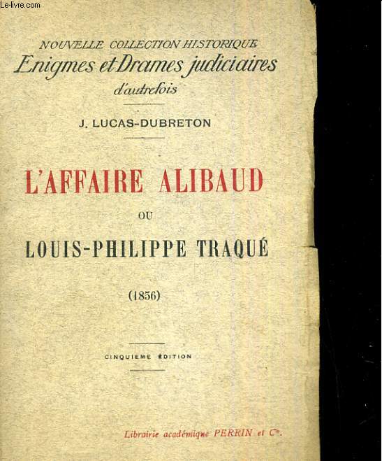 L'Affaire Alibaud ou Louis-Philippe traqu