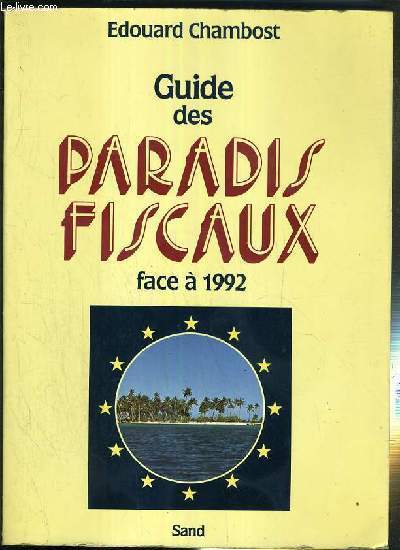 Guide des paradis fiscaux face à 1992