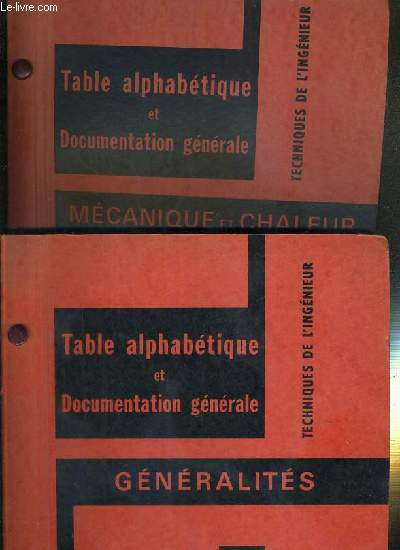 Table alphabtique et documentation gnrale, EN 2 VOLUMES : 2 tomes : GENERALITES