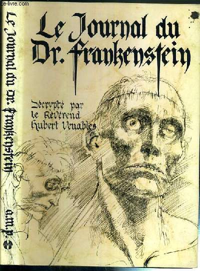 Le journal du Dr Frankenstein decrypt par le Rverend Hubert Venables
