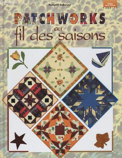 PATCHWORK AU FIL DES SAISONS