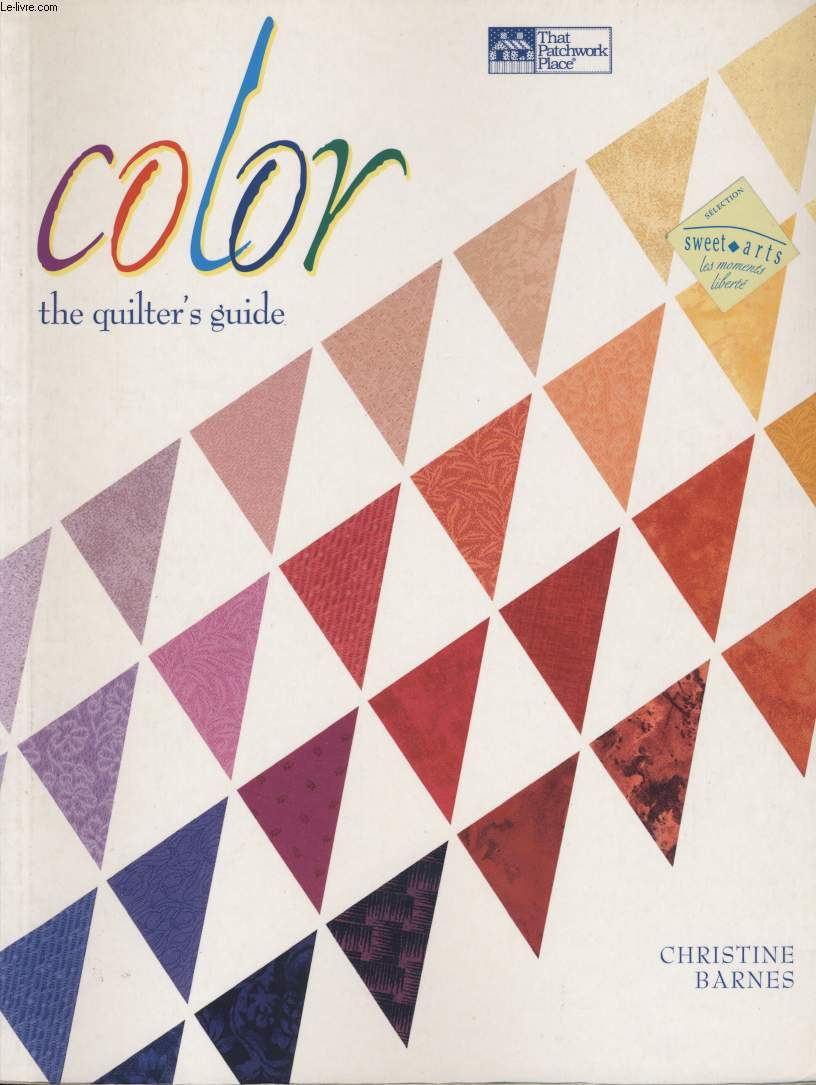 COLOR THE QUILTER'S GUIDE