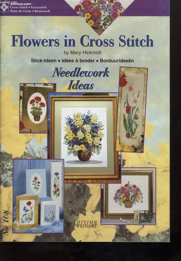 FLOWERS IN CROSS STITCH, Needlework Ideas N. 108
