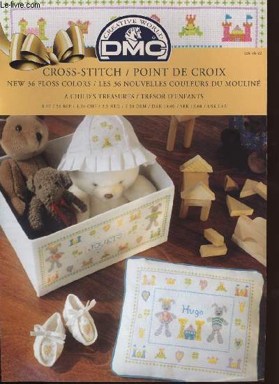 CROSS-STITCH / POINT DE CROIX ; a child's treasures / trsor d'enfants