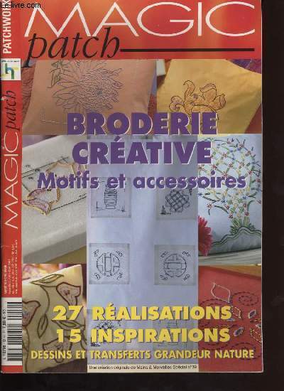 MAGIC PATCH Broderie créative motifs et accéssoires - COLLECTIF - 2003 - Afbeelding 1 van 1