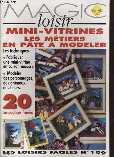MAGIC LOISIR Mini-vitrines les mtiers en pte  modeler LES LOISIRS FACILES No. 106