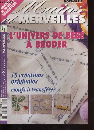 MAINS & MERVEILLES. HORS-SERIE l'univers de bb  broder