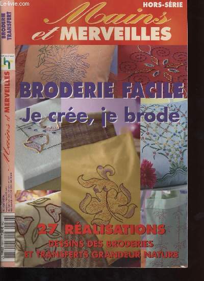 MAINS & MERVEILLES. HORS-SERIE broder facile