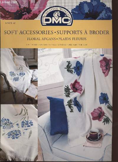 SOFT ACCESSORIES / SUPPORTS A BRODER floral afgans / plaid fleuris