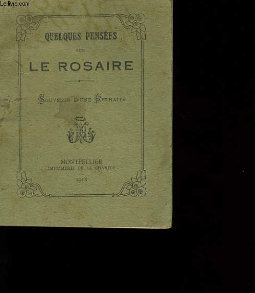 Quelques penses sur le rosaire