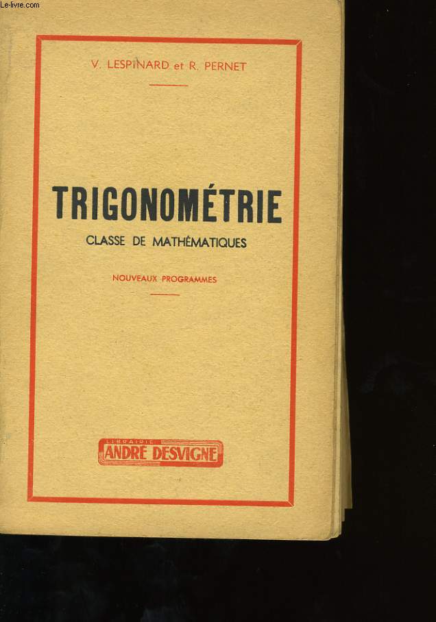 TRIGONOMETRIE, CLASSE DE MATHEMATIQUES