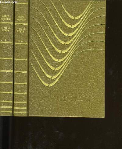 DONJUAN OU LA VIE DE BYRON. EN 2 TOMES.