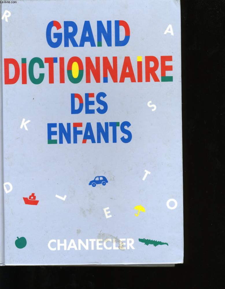 GRAND DICTIONNAIRE DES ENFANTS.