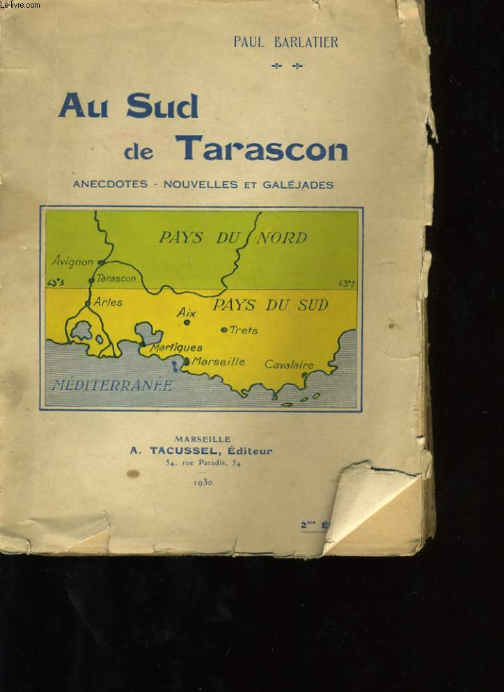 AU SUD DE TARASCON.