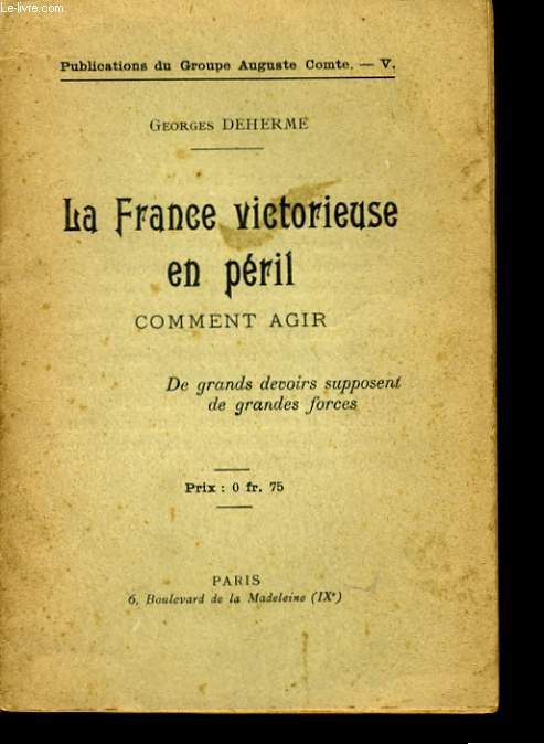 LA FRANCE VICTORIEUSE EN PERIL.