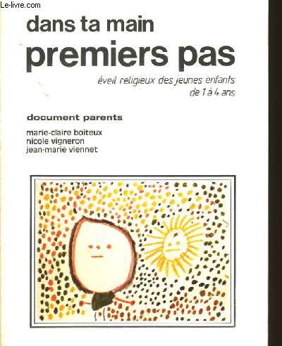 DANS TA MAIN PREMIER PAS.