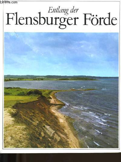 ENTLANG DER FLENSBURGER FORDE.