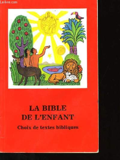 LA BIBLE DE L'ENFANT.