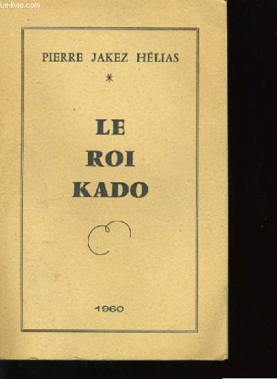 LE ROI KADO.