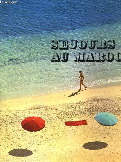 SEJOUR AU MAROC.