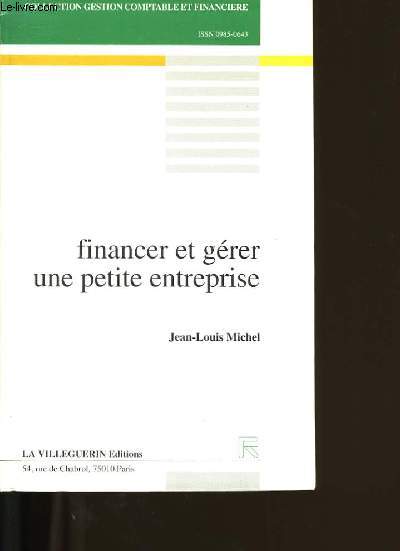 FINANCER ET GERER UNE PETITE ENTREPRISE.