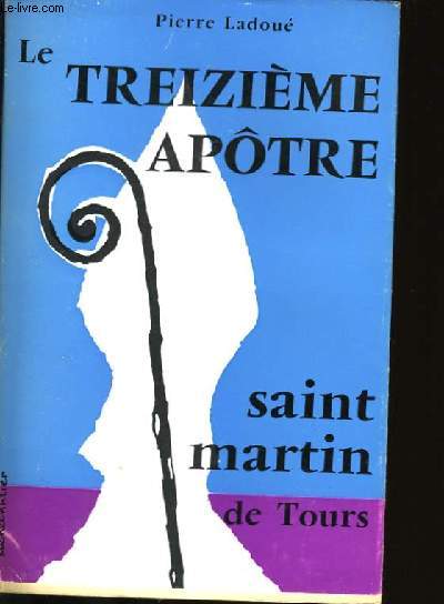 LE TREIZIEME APOTRE.