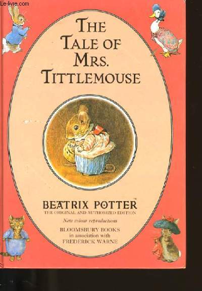 THE TALES OF MRS TITTLEMOUSE.