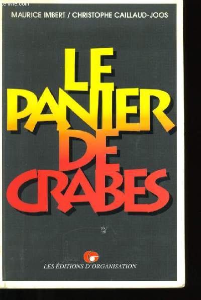 LE PANIER DE CRABES.