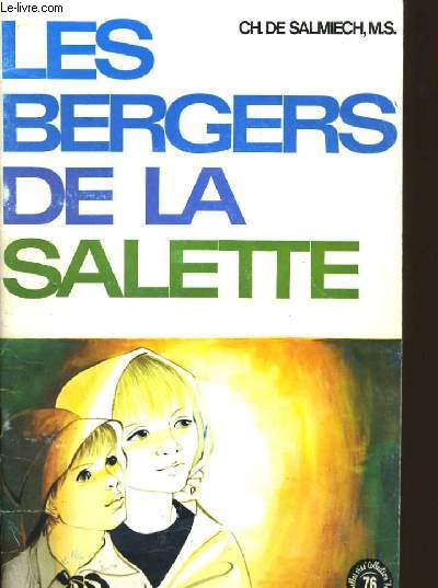 LES BERGERS DE LA SALETTE.