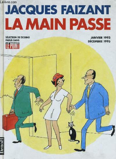 LA MAIN PASSE.