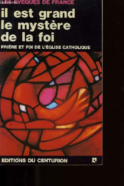 IL EST GRAND LE MYSTERE DE LA FOI.