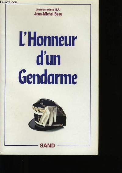 L'HONNEUR D'UN GENDARME.