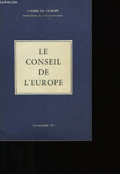 LE CONSEIL DE L'EUROPE.