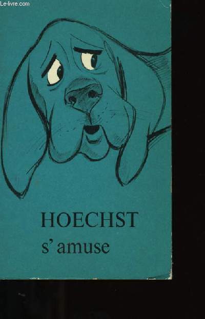 HOECHST S'AMUSE.