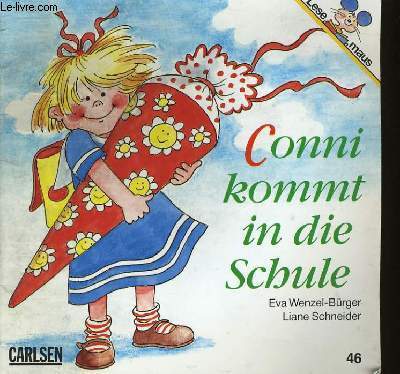 CONNI KOMMT IN DIE SCHULE.