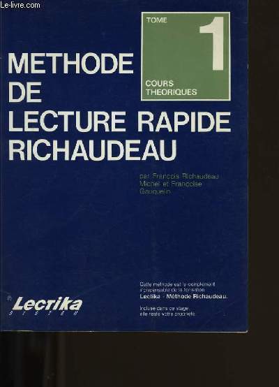 METHODEDE LECTURE RAPIDE RICHAUDEAU. TOME 1.