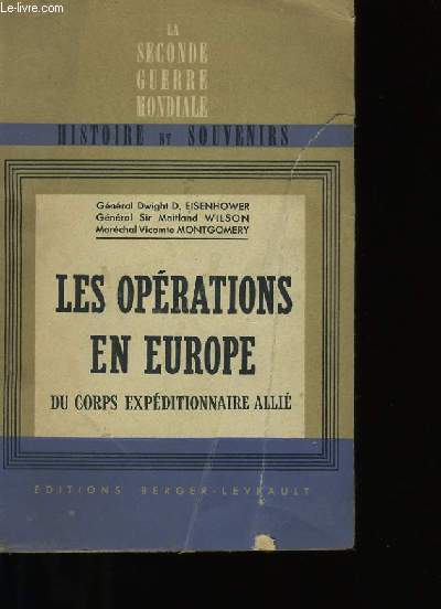 LES OPERATIONS EN EUROPE DU CORPS EXPEDITIONNAIRE ALLIE.