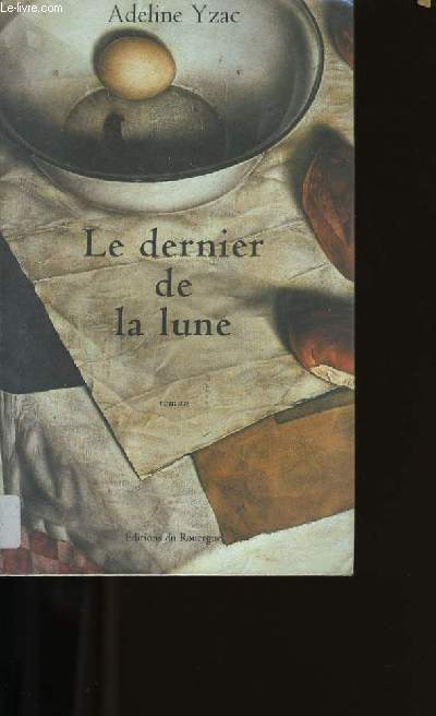 LE DERNIER DE LA LUNE.