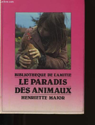 LE PARADIS DES ANIMAUX.