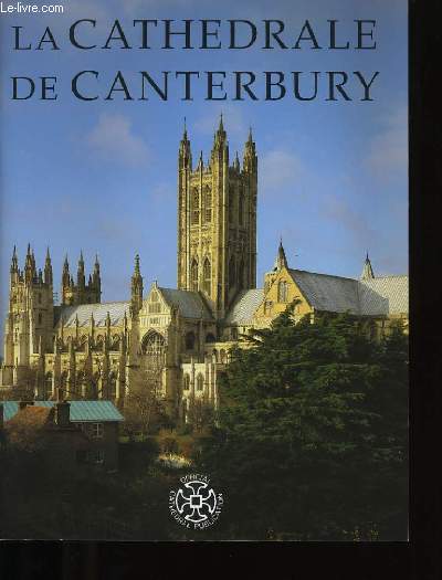 LA CATHEDRALE DE CANTERBURY.