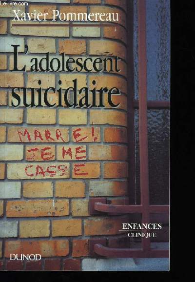 L'ADOLESCENT SUICIDAIRE.