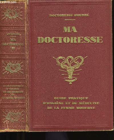 MA DOCTORESSE. TOME 2.