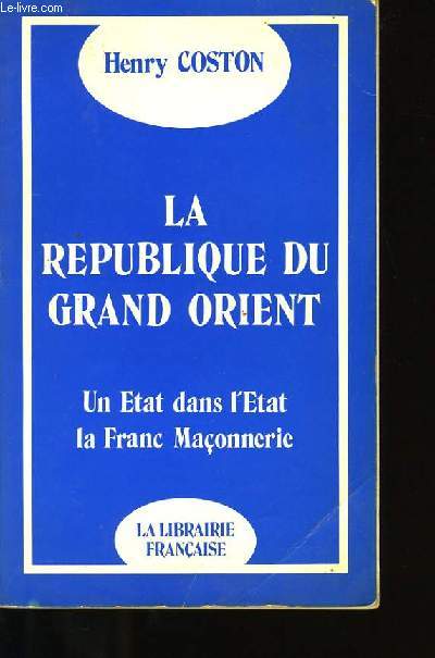 LA REPUBLIQUE DU GRAND ORIENT.