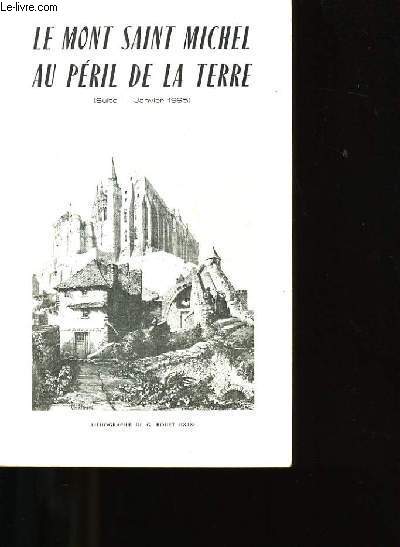 LE MONT SAINT MICHEL AU PERIL DE LA TERRE.