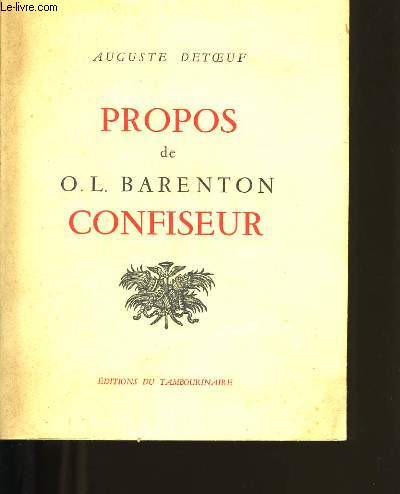 PROPOS DE O.L. BARENTON CONFISEUR.