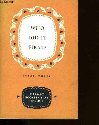 WHO DID IT FIRST?