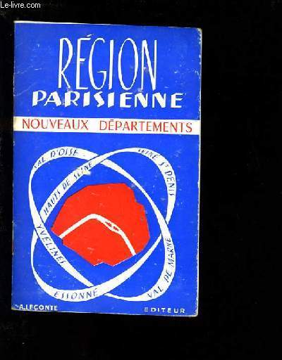 REGION PARISIENNE. NOUVEAUX DEPARTEMENTS.