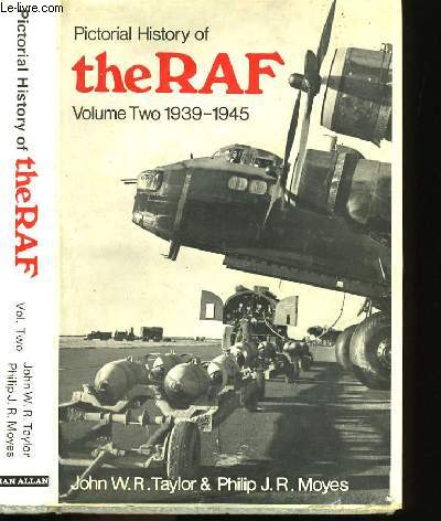 PICTORIAL HISTORY OF THE R.A.F. TOME 2.